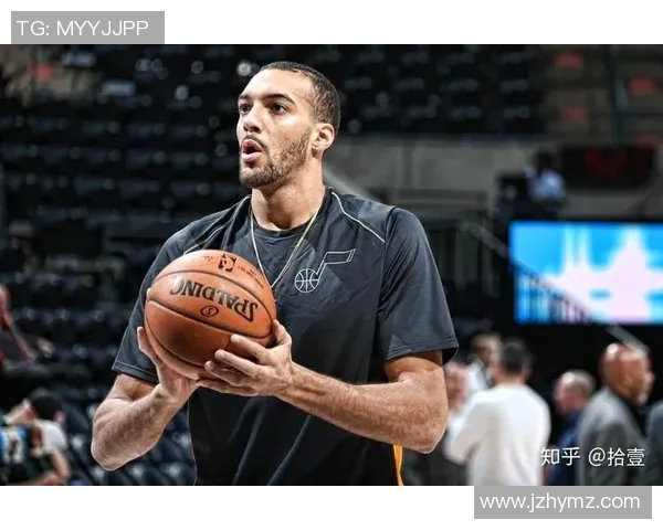 鲁迪戈贝尔：从防守巨兽到篮球场上的全能战士之路